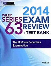 Wiley Series 63 Exam Review 2014 + Test Bank (Paperback, Pass Code)