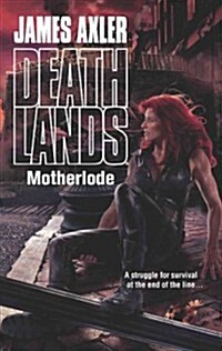 Motherlode (Mass Market Paperback)