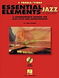 Essential Elements for Jazz Ensemble a Comprehensive Method for Jazz Style and Improvisation (Paperback)