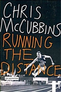 Chris McCubbins: Running the Distance (Paperback)