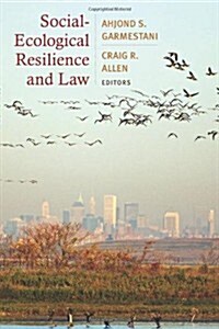 Social-Ecological Resilience and Law (Paperback)