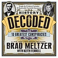 History Decoded: The Ten Greatest Conspiracies of All Time (Hardcover)