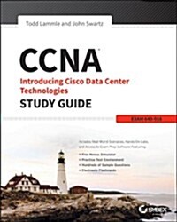 CCNA Data Center: Introducing Cisco Data Center Technologies Study Guide: Exam 640-916 (Paperback)