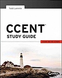 Ccent Study Guide: Exam 100-101 (Icnd1) (Paperback)