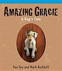 Amazing Gracie: A Dogs Tale (Audio CD)
