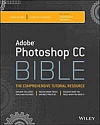 Photoshop CC Bible (Paperback)