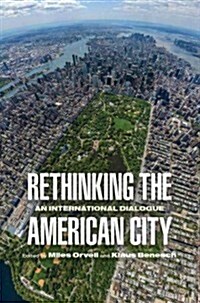 Rethinking the American City: An International Dialogue (Hardcover)