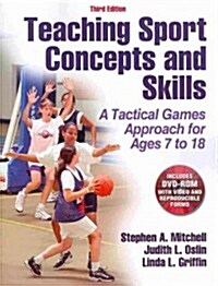 Teaching Sport Concepts and Skills: A Tactical Games Approach for Ages 7 to 18 [With DVD ROM] (Paperback, 3)