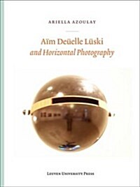 Aim Duelle Luski and Horizontal Photography (Paperback)