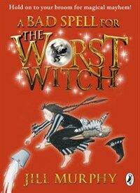 A Bad Spell for the Worst Witch (Paperback)