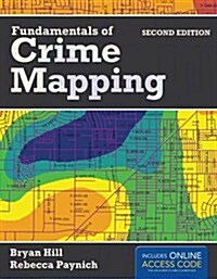 Fundamentals of Crime Mapping (Paperback, 2, Revised)