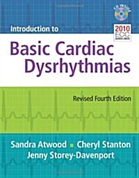 Introduction to Basic Cardiac Dysrhythmias [With CDROM] (Paperback, 4, Revised)