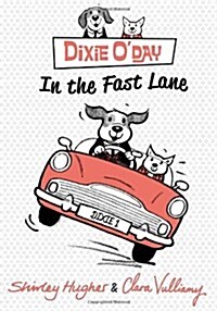 Dixie ODay: In The Fast Lane (Hardcover)
