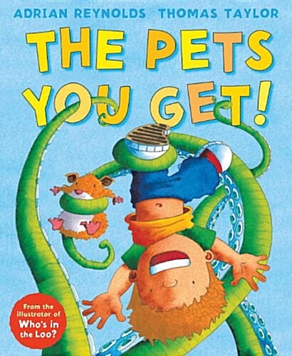 The Pets You Get! (Paperback)