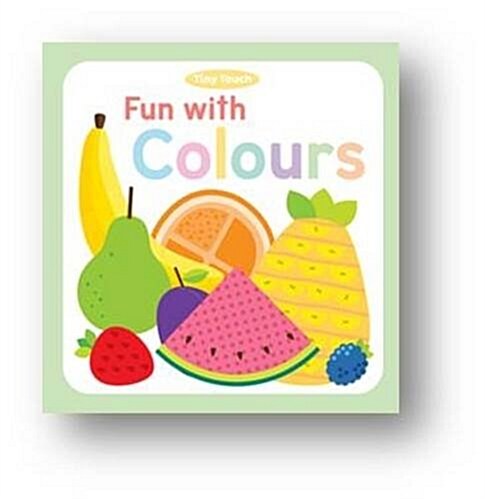 Fun with Colours (Board Book)