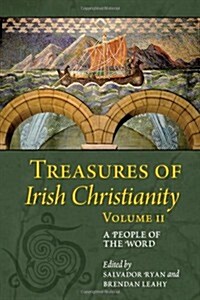 Treasures of Irish Christianity: A People of the World (Paperback)