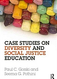 Case Studies on Diversity and Social Justice Education (Paperback)