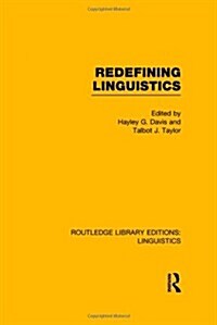Redefining Linguistics (RLE Linguistics A: General Linguistics) (Hardcover)