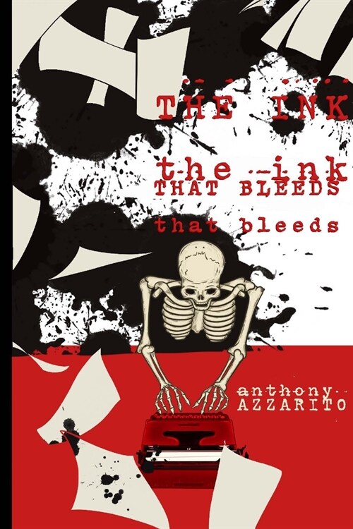 The Ink That Bleeds (Paperback)