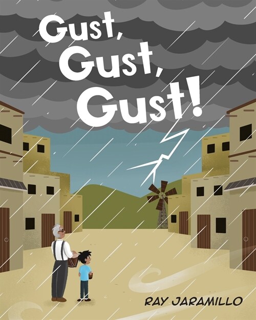 Gust, Gust, Gust! (Paperback)