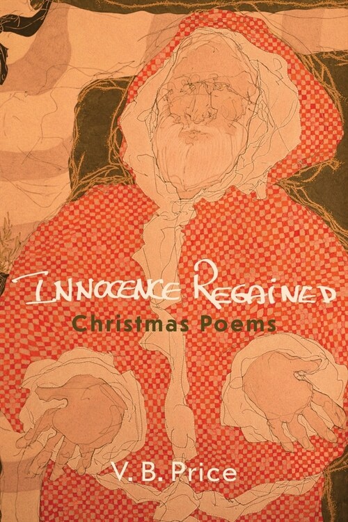 Innocence Regained: Christmas Poems (Paperback)