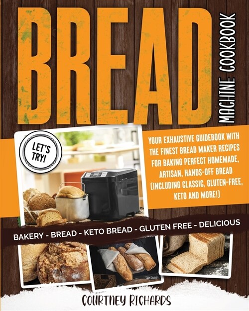 Bread Machine Cookbook (Paperback)