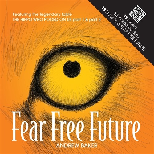 Fear Free Future (Paperback)