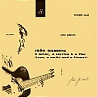 [수입] Joao Gilberto - O Amor,O Sorriso E a Flor (CD)