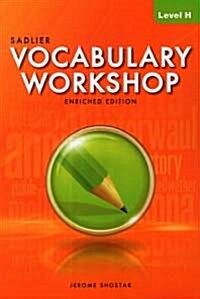 Vocabulary Workshop Level H: Student Book