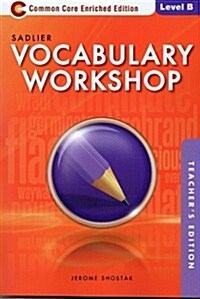 Vocabulary Workshop B : Teachers Guide