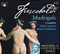 [수입] Bettina Hoffmann - 프레스코발디: 세속 마드리갈 (Frescobaldi Edition Volume 6 - Il primo libro dei Madrigali a cinque voci)(CD)