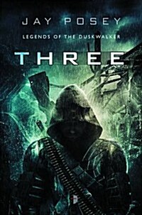 Three : Book 1 of the Duskwalker Cycle (Paperback, New ed)