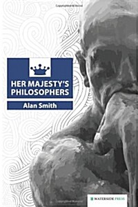 Her Majestys Philosophers (Paperback)