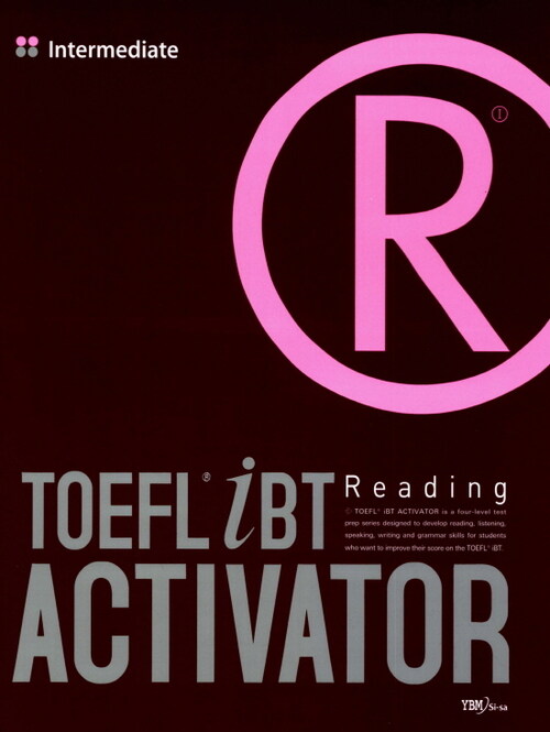TOEFL iBT ACTIVATOR Reading Intermediate - TOEFL iBT ACTIVATOR