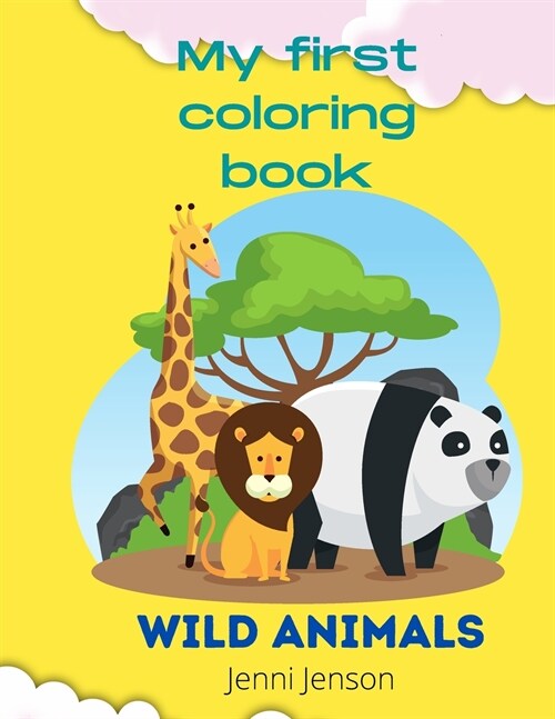 My first coloring book: Wild Animals 1+ (Paperback)
