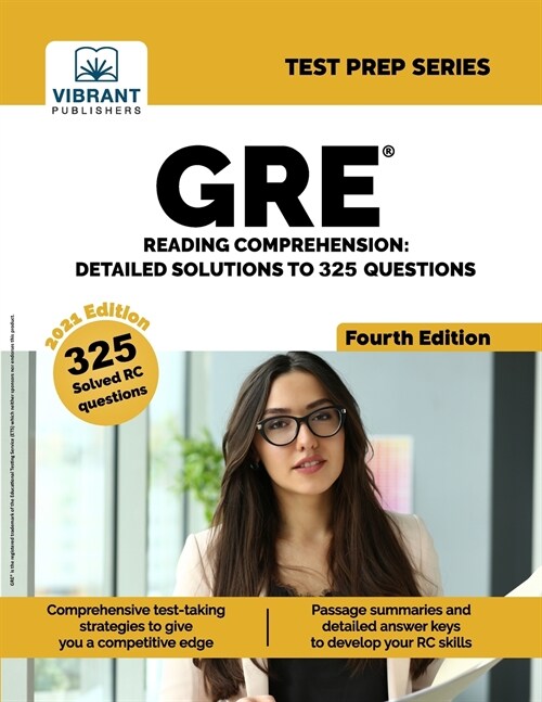 GRE Reading Comprehension: Detailed Solutions to 325 Questions (Fourth Edition) (Paperback)