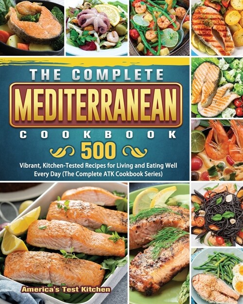 The Ultimate Mediterranean Diet Cookbook: 550 Fresh and Foolproof Mediterranean Diet Recipes for Everyday Cooking (Paperback)