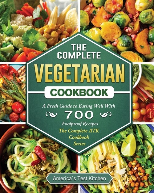 The Easy Plant Based Cookbook: 600 Affordable, Easy & Delicious Recipes for Both Beginners and Advanced Users (Paperback)