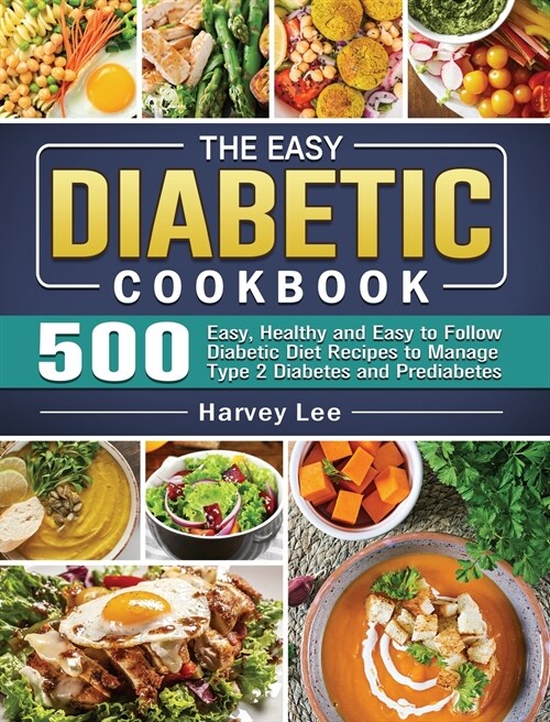 The Easy Diabetic Cookbook (Hardcover)