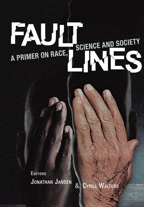 Fault Lines: A Primer on Race, Science and Society (Paperback)