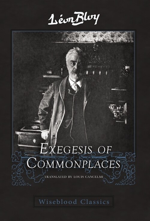 Exegesis of Commonplaces (Hardcover)