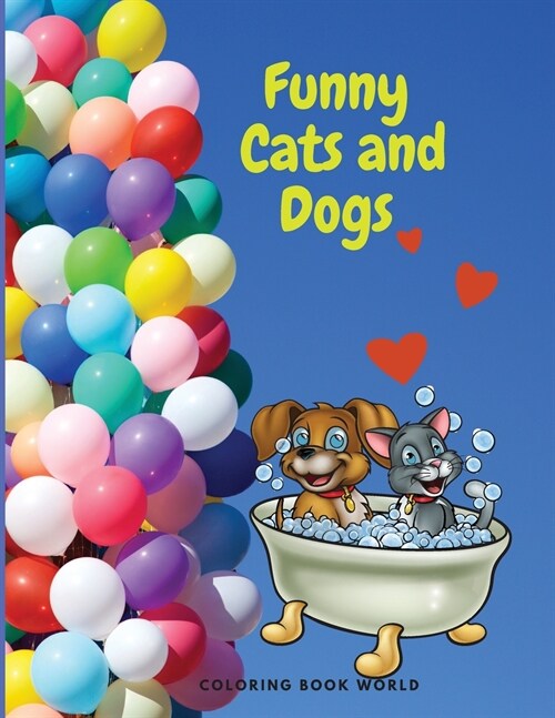 Funny Cats and Dogs (Paperback)