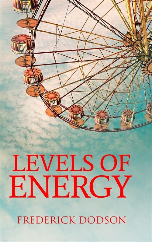 Levels of Energy (Hardcover)