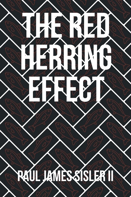 The Red Herring Effect (Paperback)