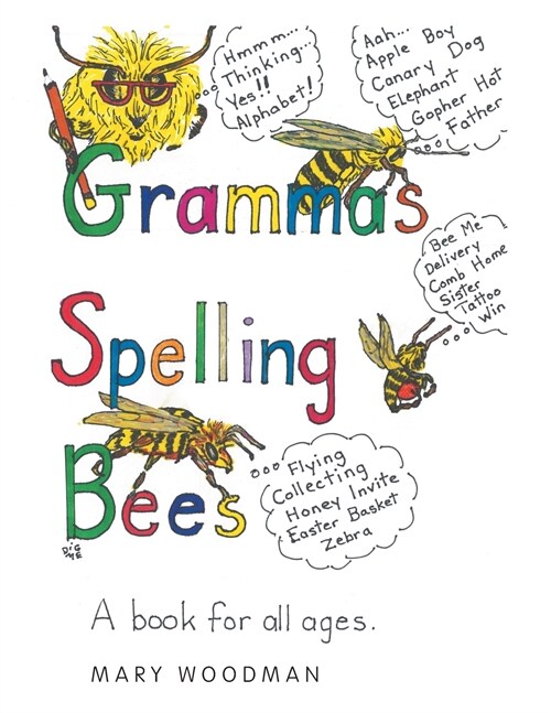 Grammas Spelling Bees (Paperback)