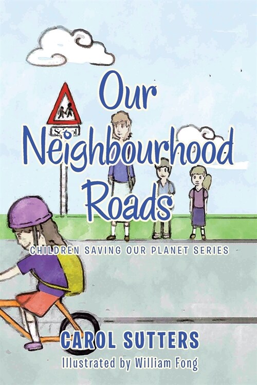 Our Neighbourhood Roads (Paperback)