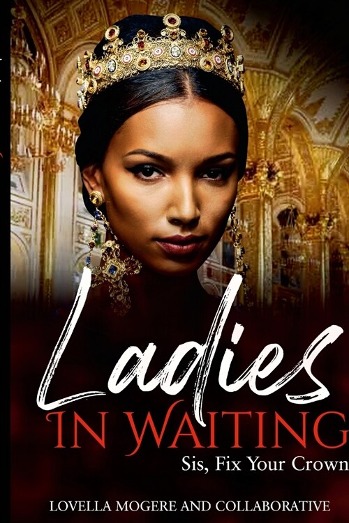 Ladies In Waiting (Paperback)