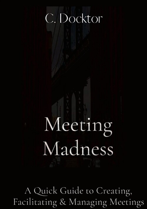Meeting Madness (Paperback)