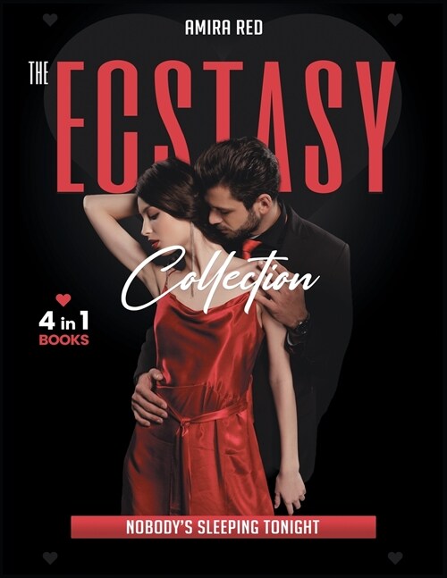 The Ecstasy Collection [4 Books in 1]: Nobodys Sleeping Tonight. (Paperback)