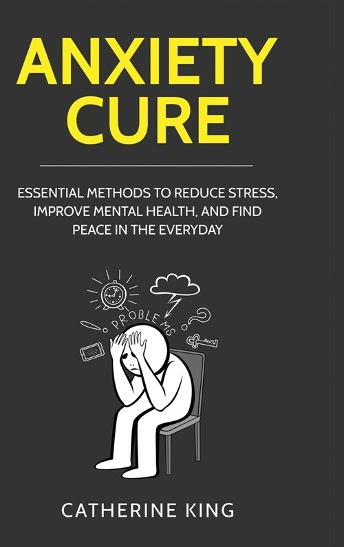 Anxiety Cure (Hardcover)